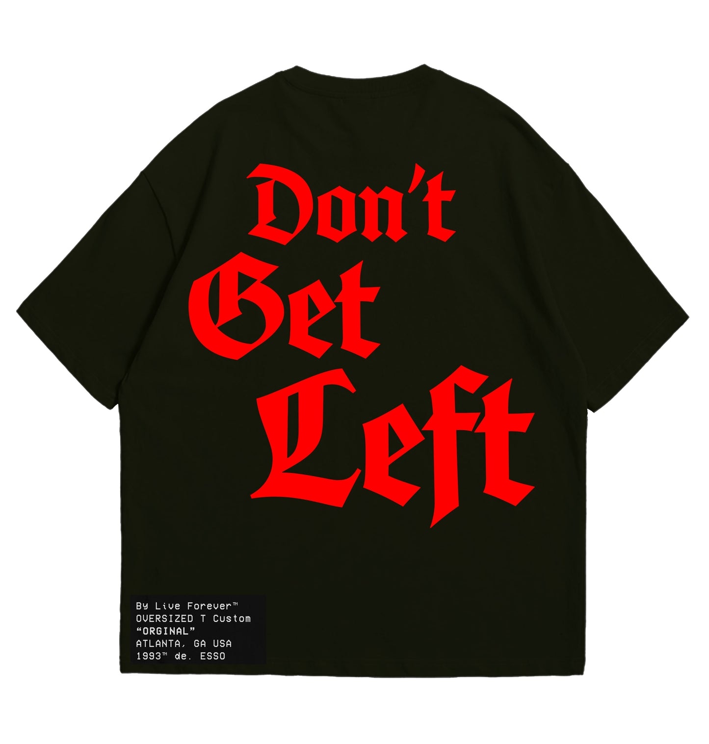 DON'T GET LEFT TOUR TEE